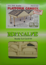 Load image into Gallery viewer, METCALFE PO340 OO/1:76 PLATFORM CANOPY - (PRICE INCLUDES DELIVERY)